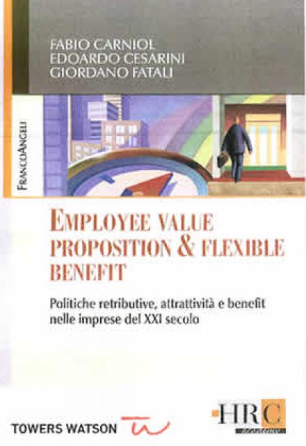 Employee value proposition & flexible benefit